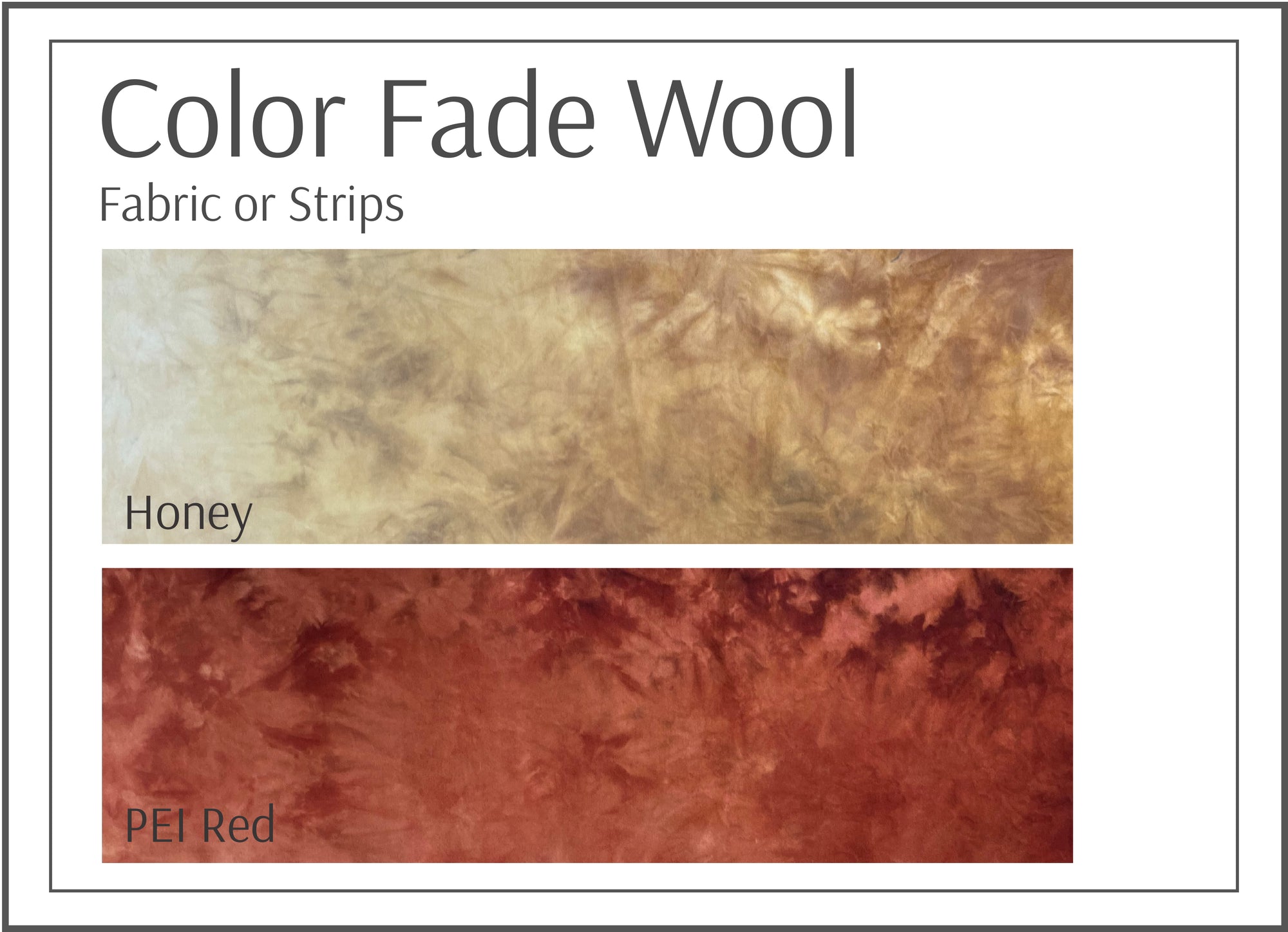 Color Fade Fabric Honey and PEI Reds