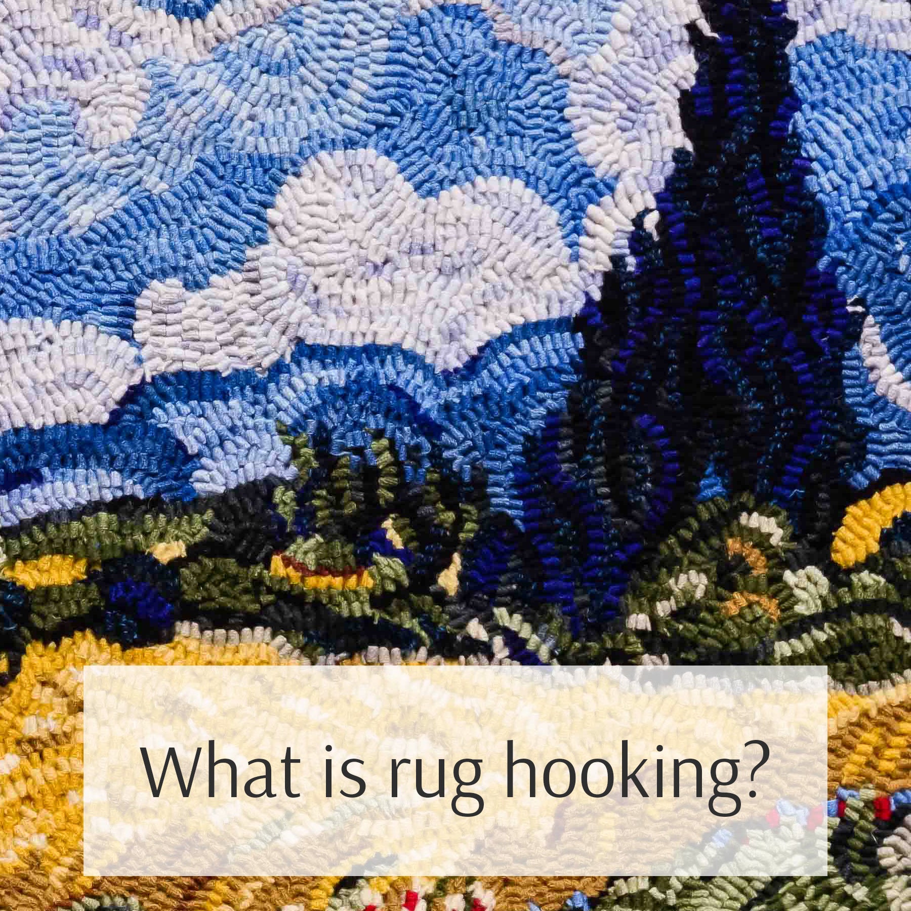 What IS Rug Hooking?