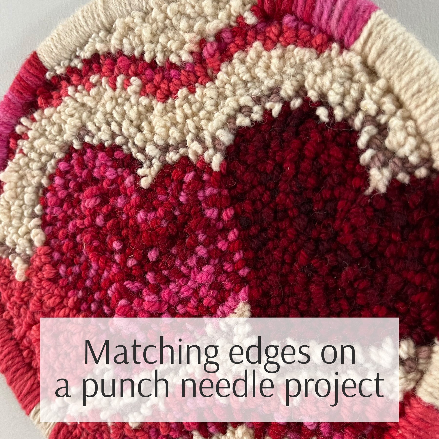 Matching edges on a punch needle project
